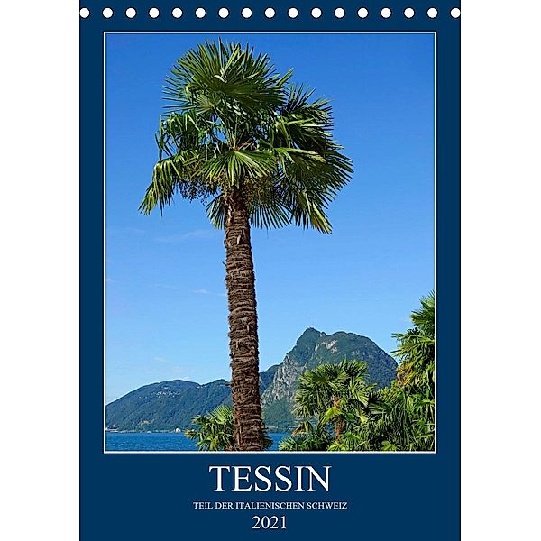 Tessin (Tischkalender 2021 DIN A5 hoch), Anette/Thomas Jäger