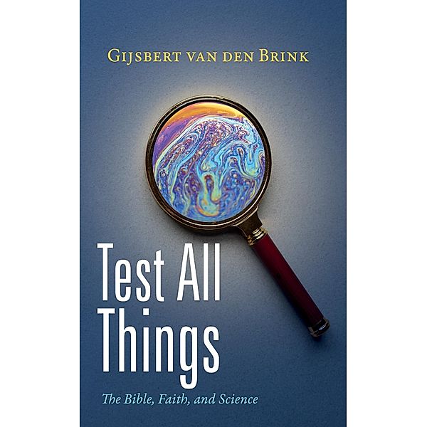 Test All Things, Gijsbert van den Brink