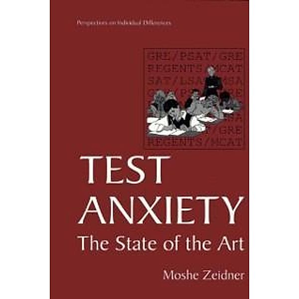 Test Anxiety / Perspectives on Individual Differences, Moshe Zeidner