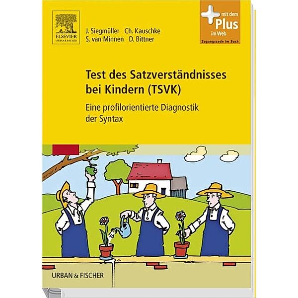 Test des Satzverständnisses bei Kindern (TSVK), Susanne von Minnen