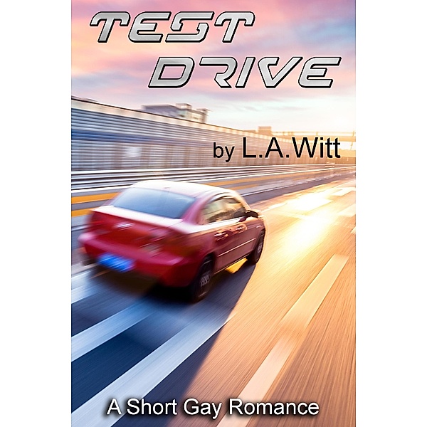 Test Drive, L. A. Witt