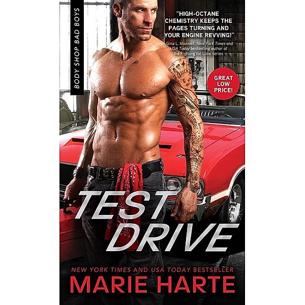 Test Drive / Body Shop Bad Boys, Marie Harte