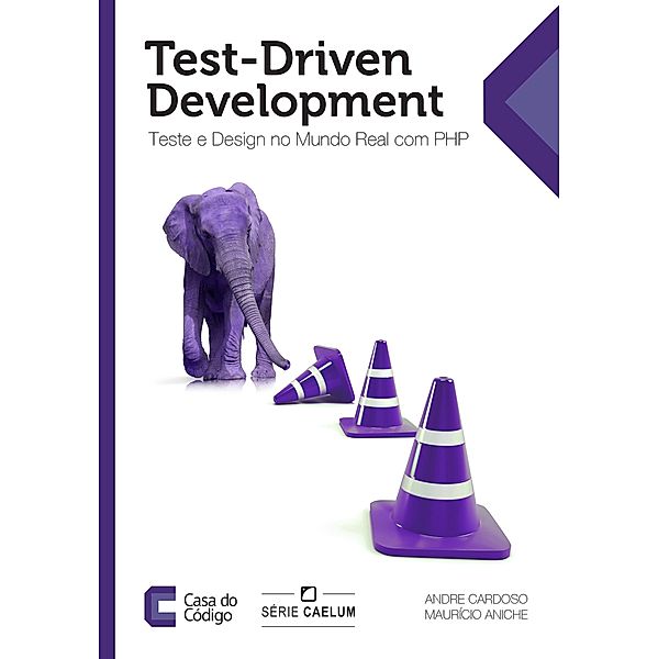 Test-Driven Development, Andre Cardoso, Mauricio Aniche