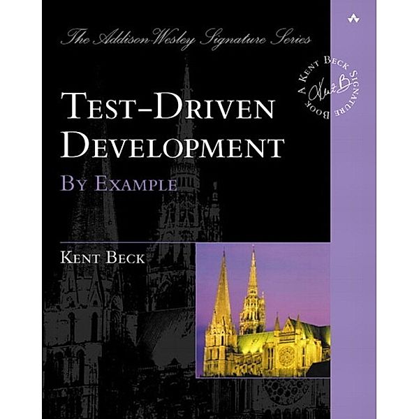 Test-Driven Development by Example, Kent Beck