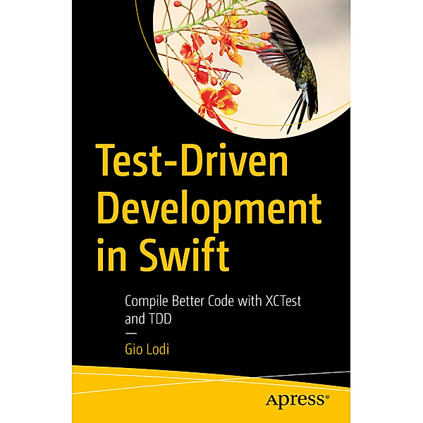 Test-Driven Development in Swift, Gio Lodi
