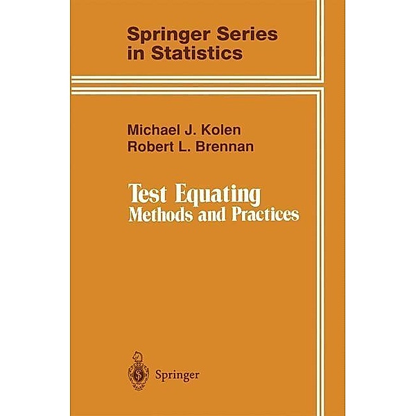Test Equating / Springer Series in Statistics, Michael J. Kolen, Robert L. Brennan