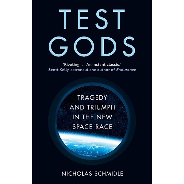 Test Gods, Nicholas Schmidle