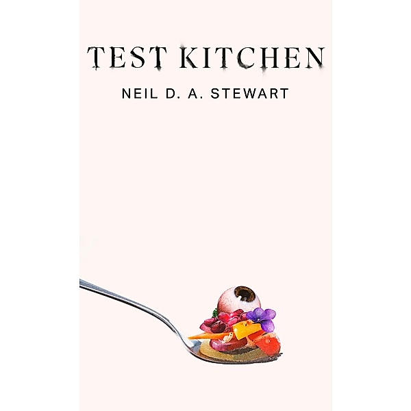Test Kitchen, Neil Stewart