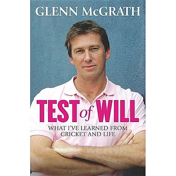 Test of Will, Glenn McGrath