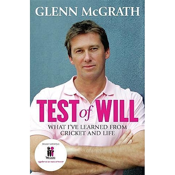 Test of Will, Glenn McGrath