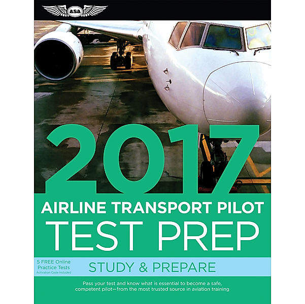 Test Prep series: Airline Transport Pilot Test Prep 2017 (PDF eBook)
