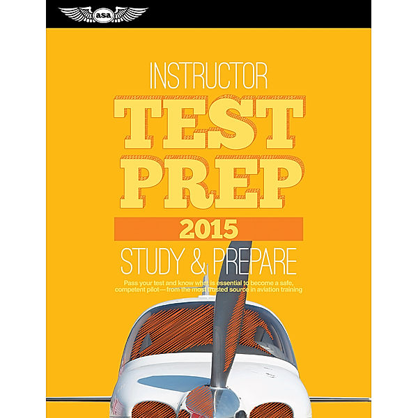 Test Prep series: Instructor Test Prep 2015, ASA Test Prep Board