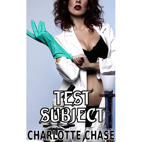 Test Subject (Bondage and Medical Experiments Story), Charlotte Chase