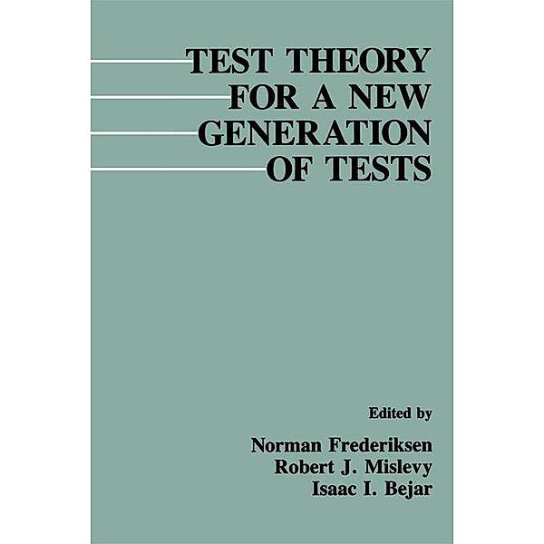 Test Theory for A New Generation of Tests