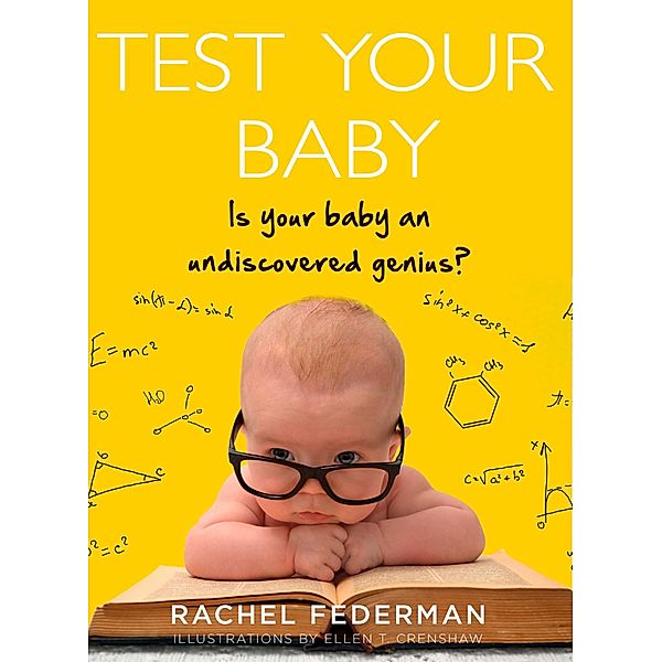 Test Your Baby, Rachel Federman