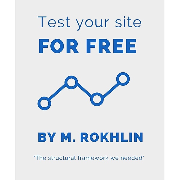 Test Your Site for Free, M. Rokhlin