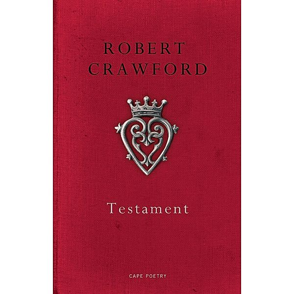 Testament, Robert Crawford