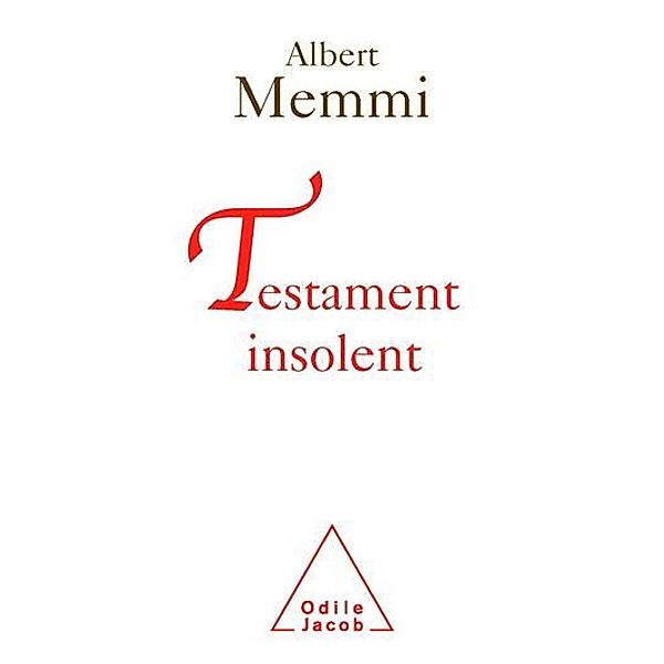 Testament insolent, Memmi Albert Memmi