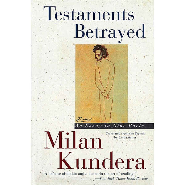 Testaments Betrayed, Milan Kundera