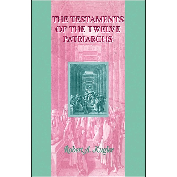 Testaments of the Twelve Patriarchs, Robert Kugler