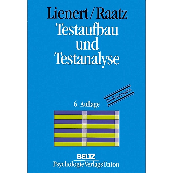 Testaufbau und Testanalyse, Gustav A. Lienert, Ulrich Raatz