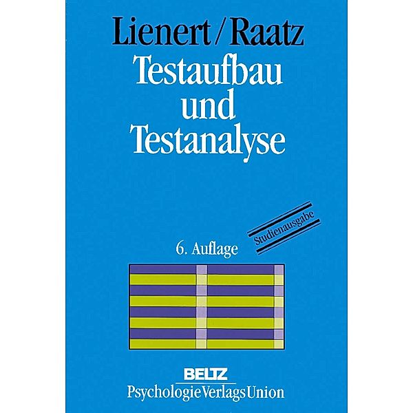 Testaufbau und Testanalyse, Gustav A. Lienert, Ulrich Raatz