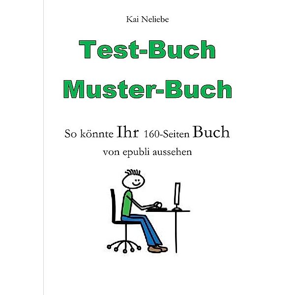 Testbuch - Musterbuch, Kai Neliebe