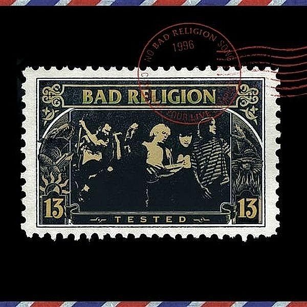 Tested, Bad Religion