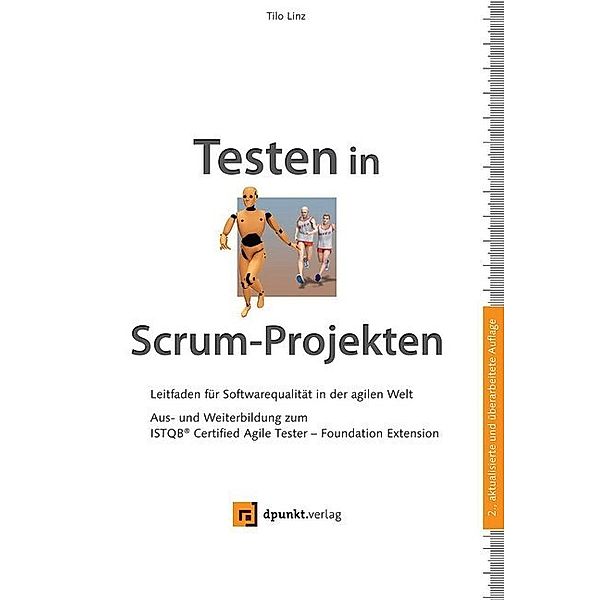 Testen in Scrum-Projekten., Tilo Linz