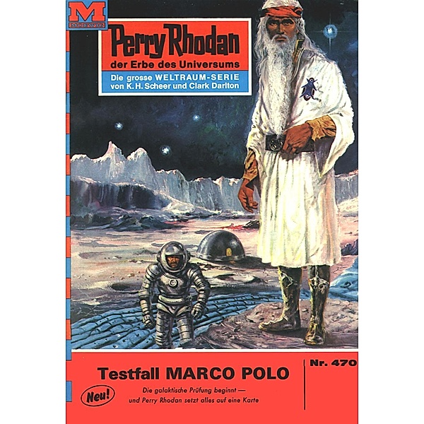Testfall MARCO POLO (Heftroman) / Perry Rhodan-Zyklus Die Cappins Bd.470, H. G. Ewers