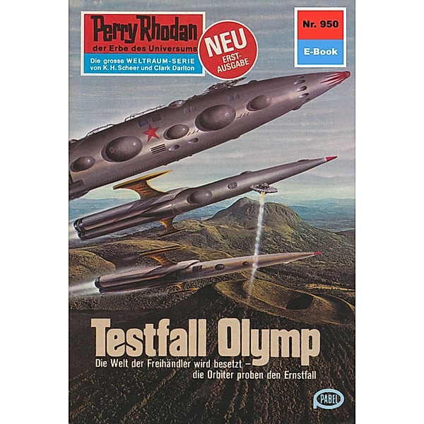 Testfall Olymp (Heftroman) / Perry Rhodan-Zyklus Die kosmischen Burgen Bd.950, H. G. Ewers