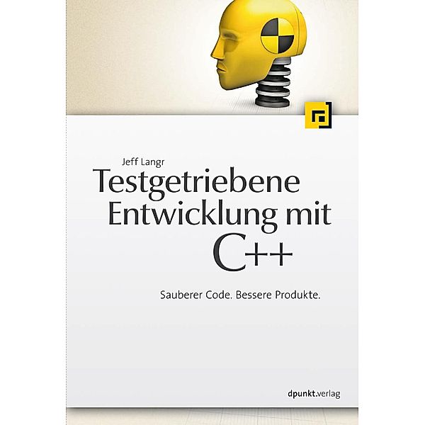 Testgetriebene Entwicklung mit C++, Jeff Langr