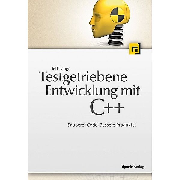 Testgetriebene Entwicklung mit C++, Jeff Langr