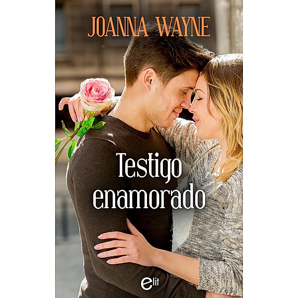 Testigo enamorado / eLit, Joanna Wayne