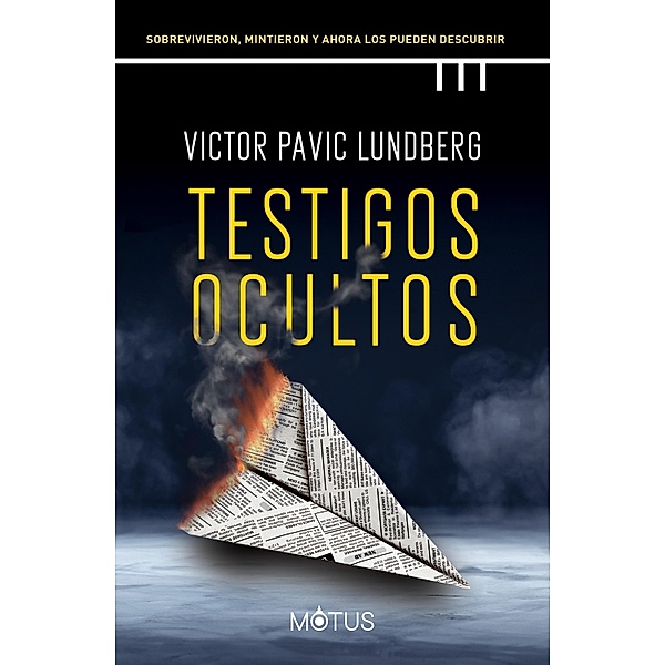 Testigos ocultos, Victor Pavic Lundberg