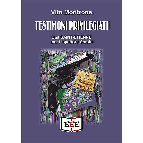 Testimoni privilegiati / Giallo, Thriller & Noir Bd.52, Vito Montrone