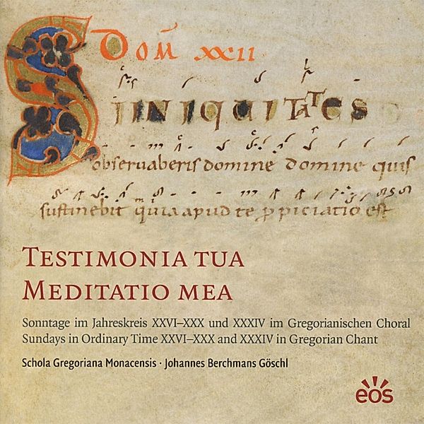 Testimonia Tua Meditatio Mea, Schola Gregoriana Monacensis, J. Berchmanns Göschl