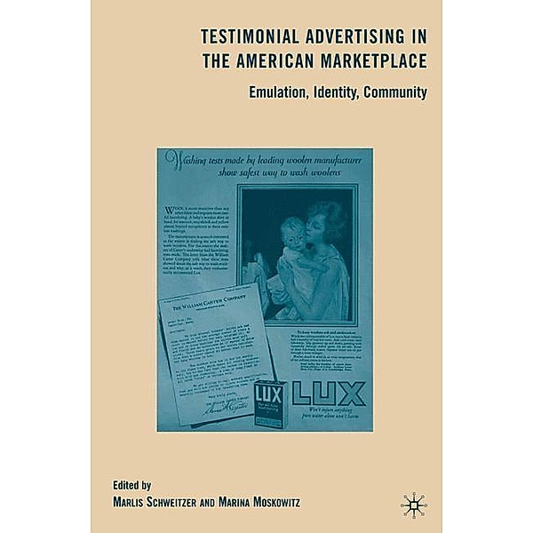Testimonial Advertising in the American Marketplace, M. Moskowitz