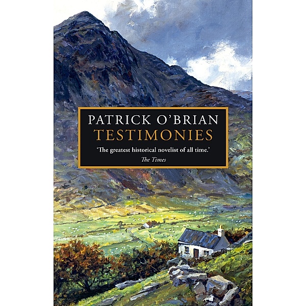 Testimonies, Patrick O'Brian