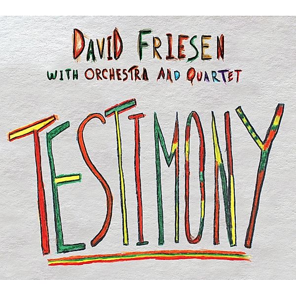 Testimony, David Friesen