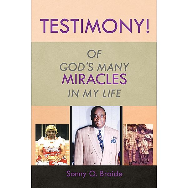 Testimony!, Sonny O. Braide