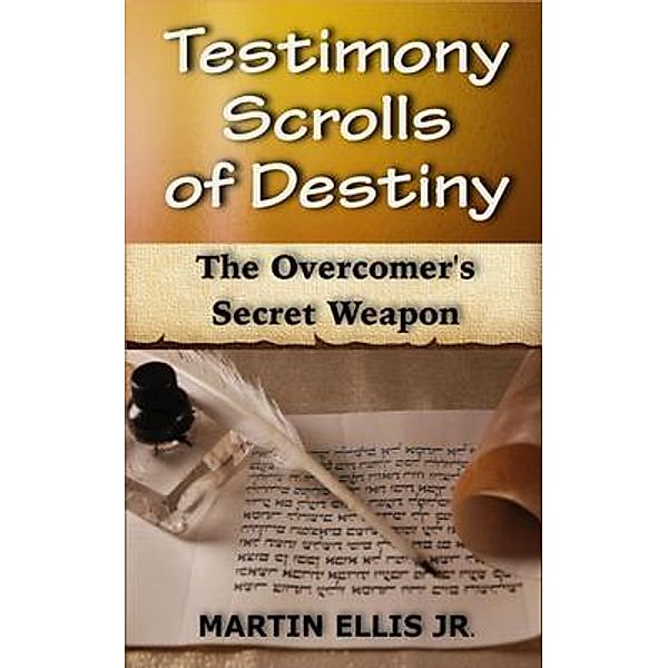 Testimony Scrolls of Destiny, Martin Ellis