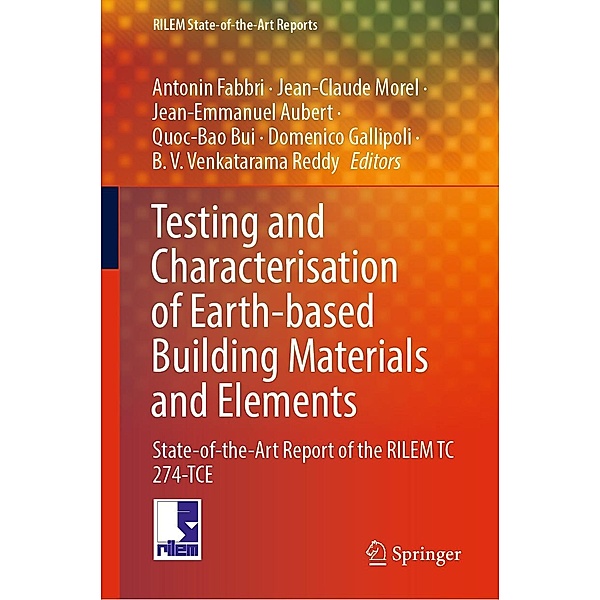 Testing and Characterisation of Earth-based Building Materials and Elements / RILEM State-of-the-Art Reports Bd.35