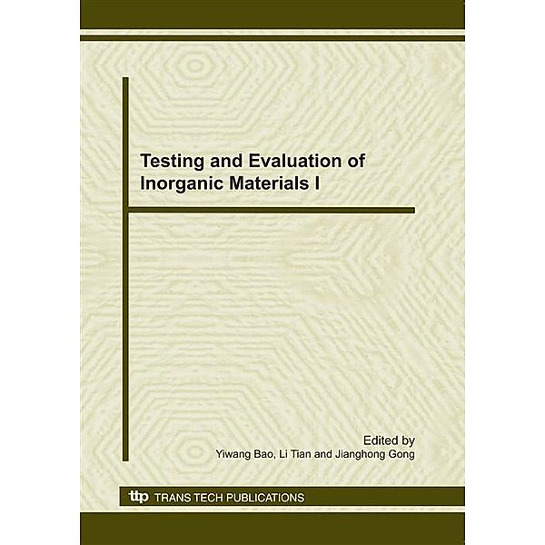 Testing and Evaluation of Inorganic Materials I