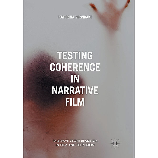 Testing Coherence in Narrative Film, Katerina Virvidaki