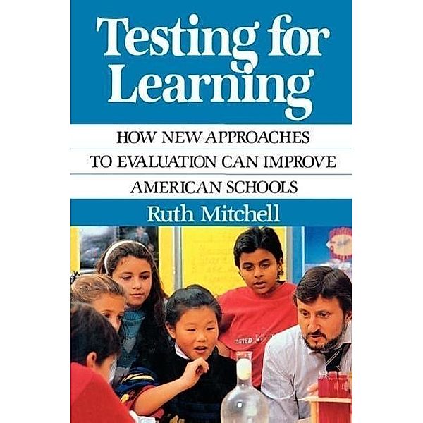 Testing for Learning, Ruth Mitchell