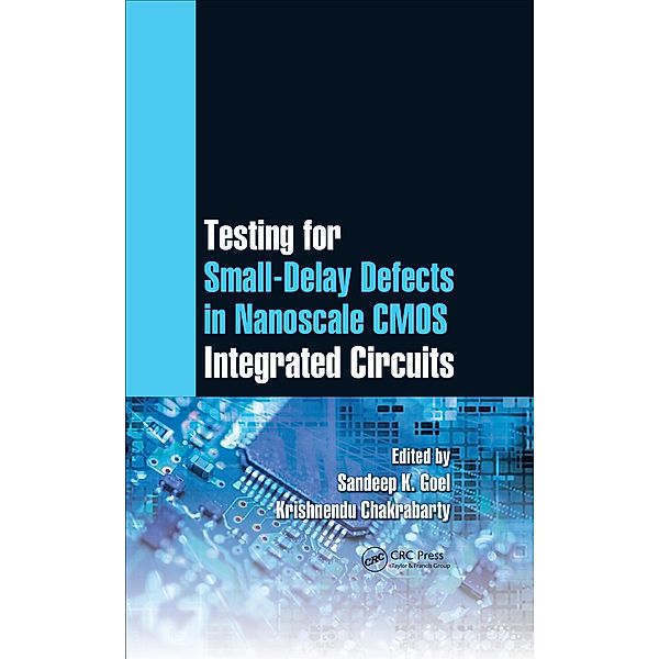 Testing for Small-Delay Defects in Nanoscale CMOS Integrated Circuits