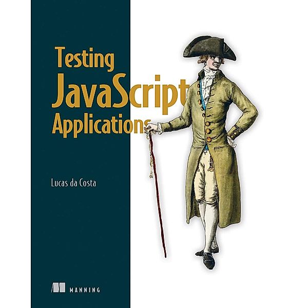 Testing JavaScript Applications, Lucas Fernandes da Costa