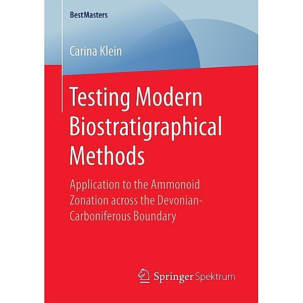 Testing Modern Biostratigraphical Methods / BestMasters, Carina Klein