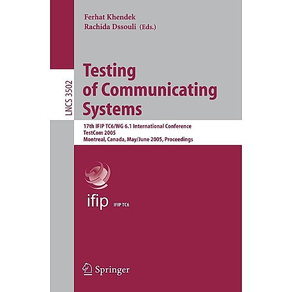 Testing of Communicating Systems / Lecture Notes in Computer Science Bd.3502